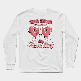 Wild Thing You Make My Heart Sing T Shirt Valentine T shirt For Women Long Sleeve T-Shirt